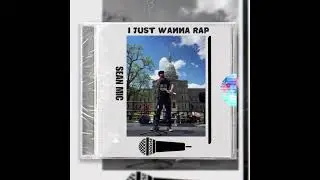 I Just Wanna Rap