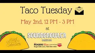 You're Invited! Taco Tuesday at Soundgrowler Brewing