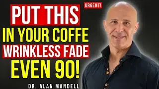 Put This in Your Coffee to Boost Collagen & Smooth Wrinkles Naturally | Dr. Alan Mandell