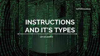 Types of Instructions | Let us C | Programming Language | inFUNmation