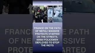 France on the Path of Nepal #FranceProtests #BlockEverything #Macron #FranceUnrest