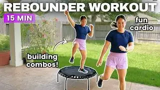 15 MIN Rebounder Cardio Workout (Building Combos) Fun Mini Trampoline Routine to Torch Calories!