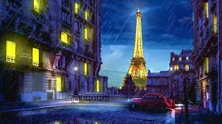 Rainy Night In Paris | Relaxing Jazz And Traditional French Music From Apartment Window | 8 Hours
