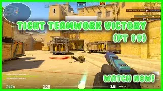 Tight Teamwork Wins Both Maps &ndash; CS2 Highlights Pt. 19