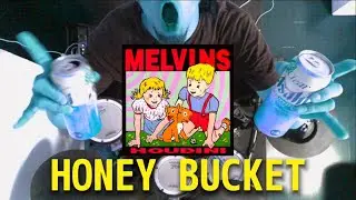 MELVINS  honey bucket [drum cover］