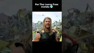 pov Thor Learns From mistake 🥶