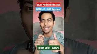 SOL DU PASSING CRITERIA 2025 , Internal Assessment or Theory Exam 2025 Sol du