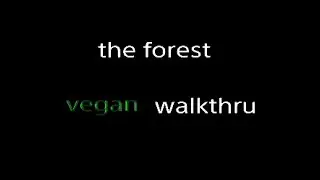 The forest vegan trophy guide