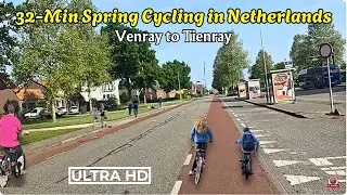 Spring Ride in Netherlands | Indoor Cycling from Venray to Tienray - Beautiful Street & Nature 4K