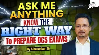 Ask Me Anything 🔥 How to Prepare OCS Exam the RIGHT Way | Sibasankar Sir | OPSC StudyIQ