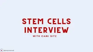 Stem Cell Interview With Cami Sitz