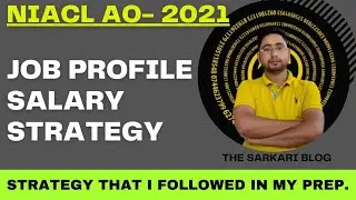 NIACL AO - 2021JOB PROFILE|SALARY|STRATEGY