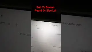Sub To Declan Peard or Else