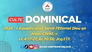 CULTE DOMINICAL DU 01 FEVRIER 2026 | AVEC L'EVEQUE GIHENYI WA'EL JEROME ABRAHAM