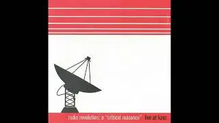 Various - Radio Revolution: A Critical Nuisance Live at KZSC 88.1 Santa Cruz (KZSC, 1998)