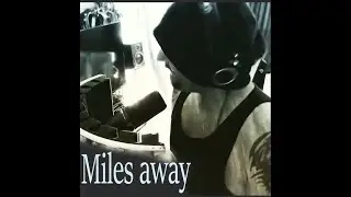 -Miles Away - Dave Abbott ,Richie Racer