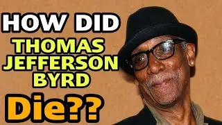 How did Thomas Jefferson Byrd die? Spike Lee Thomas Jefferson Byrd Dies at 70