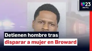 Arrestan a hombre acusado de disparar contra mujer en el condado de Broward, Florida