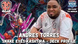 3rd Place YCS Colombia Snake Eye Kashtira Deck Profile! Ft. Team JNC Andres Torres