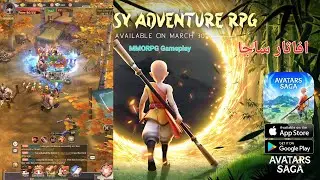 Avatars Saga MMORPG Gameplay {Official Launch}(android,ios) : تجربة لعبة ( افاتار ساجا )