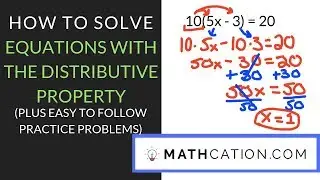 Equations with the Distributive Property | 8th Grade | Mathcation
