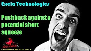 Exela Technologies push back against a potential short squeeze - xela stock #xela