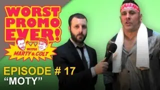 Colt Cabana & Marty DeRosa's WORST PROMO EVER Ep 17 