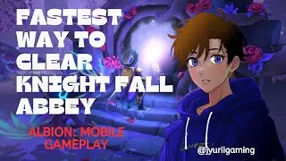 Fastest Way to clear knightfall abbey |Albion Mobile | Mist | Pvp