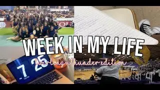 WEEK IN MY LIFE |TWIRLING THUNDER EDITION!