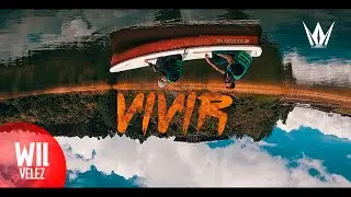 Vivir-Wil V&eacute;lez Ft Sr Mulato (Video oficial) PROD: Jr Ruiz