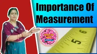 Importance Of Measurement l Positive Mind l Psychology.