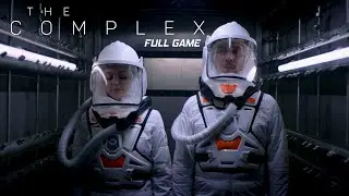 The Complex - Full Game 4K 60 FPS (Interactive Movie)