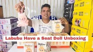 🎁 Labubu Have a Seat Doll Unboxing | Super Cute Designer Toy | Siliguri Toys 🎁