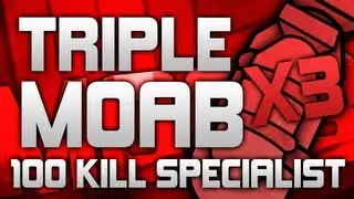 MW3: Triple MOAB w/100 Kill Specialist!