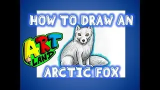 How to Draw an ARCTIC FOX