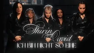 SHIRIN DAVID- ICH BIN NICHT SO EINE (FULL VERSION)