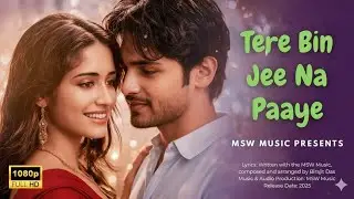 Tere Bin Jee Naa Paaya | Soulful Hindi Sad Romantic Song | Heart Touching Love Melody 2026