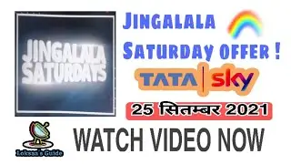 tatasky jingalala saturday offer ! on 25th Dec 2021