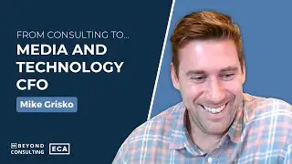 From Consulting to Media & Technology CFO