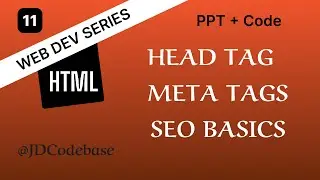 Head Tag & Meta Tags &ndash; HTML Tutorial for Beginners | Web Development Series | JDCodebase