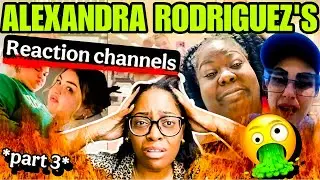 ALEXANDRA RODRIGUEZ&rsquo;S Reaction Channels: THE BULLIES with a fake cause. *they lost the plot* PART 3