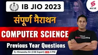 IB JIO Computer Science Question Paper | IB JIO Previous Year Questions Paper | By Himanshu Sir