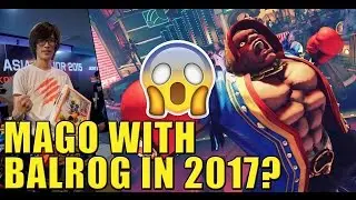 SFV - Mago with Balrog in 2017?