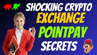 The Shocking PointPay Exchange Secrets | Cryptocurrency New Crypto Exchanges Facts Trading