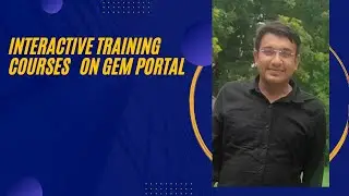 Interactive  Training Courses  on GeM Portal  #gem #contractors #bidding