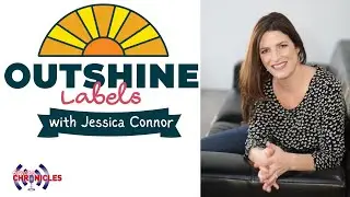 Outshine Labels | Ep.510 | Special Chronicles Podcast