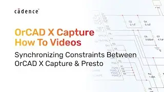 How to Synchronize Constraints From Schematic to PCB Layout in OrCAD X