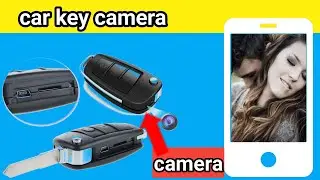 How to open car key Camera