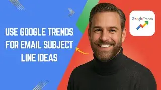 Как быстро и легко использовать Google Trends для поиска идей для темы письма!