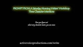 Three Character intentions - A writing prompt for subtext and scene structure